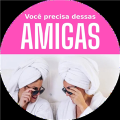 Você Precisa Dessas Amigas